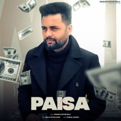 Paisa - Waraich Kothe Wala