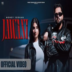 Jawani Money Jodhan