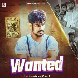 Wanted - Raushan Rohi