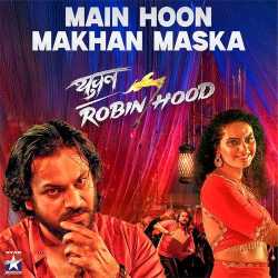 Main Hoon Makhan Maska