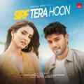 Sirf Tera Hoon