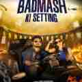 Badmash ki setting