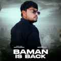 Baman Is Back