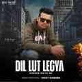 Dil Lutt Legya