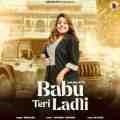 BABU TERI LADLI