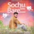 Sochu Tere Bare