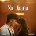 Nai Jaana