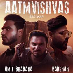 Aatmvishvas - Amit Bhadana