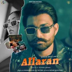 Allaran - Sanam Bhullar