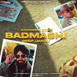 Badmashi - Deep Jandu