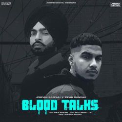 Blood Talks - Jordan Sandhu