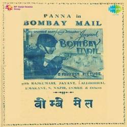 Kaga Re Jaiyo Piya Ki Galiyan Men - Bombay Mail