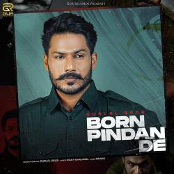 Born Pindan De - Gurlal Brar
