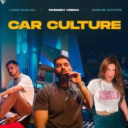 Car Culture - Laddi Chahal