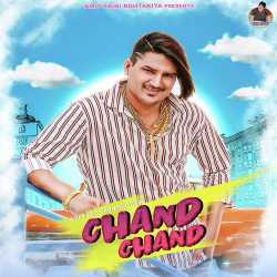 Chand Chand - Amit Saini Rohtakiya