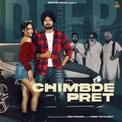 Chimbde Pret - Deep Dosanjh
