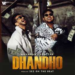 Dhandho - Sez On The Beat