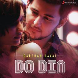 Do Din - Darshan Raval