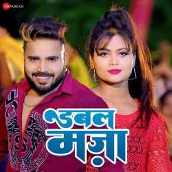 Double Maza - Monu Albela