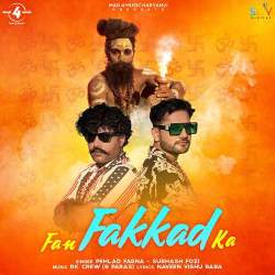 Fan Fakkad Ka feat. Subhash Fozi - Pehlad Fagna