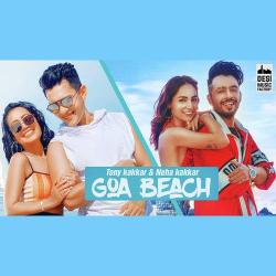 Goa Beach - Tony Kakkar