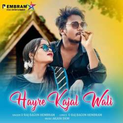 Hayre Kajal Wali Ho Munda - U Raj Bagun Hembram
