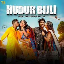 Hudur Bijli - Aman Murmu