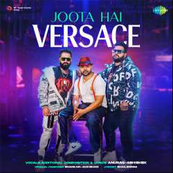 Jhoota Hai Versace - Abhishek