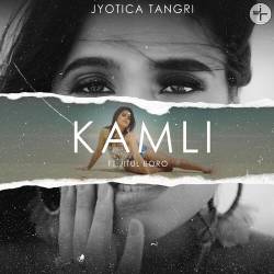 Kamli - Jyotica Tangri