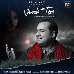 Khwab Tere - Rahat Fateh Ali Khan