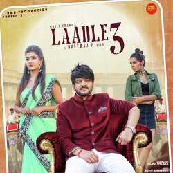 Laadle 3 - Mohit Sharma