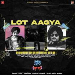Lot Aagya - Himmat Sandhu