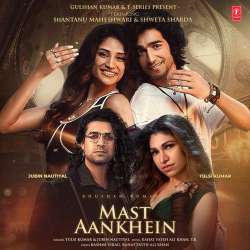 Mast Aankhein - Tulsi Kumar