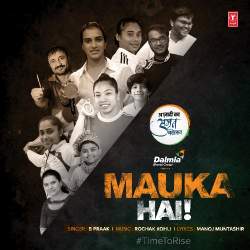Mauka Hai - Rochak Kohli