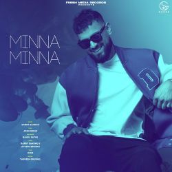 Minna Minna - Garry Sandhu
