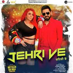 Jehri Ve - Gippy Grewal