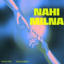 Nahi Milna - Reena Gilbert