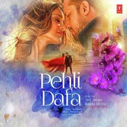 Pehli Dafa - Atif Aslam