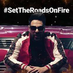 Set The Roads On Fire - Badshah