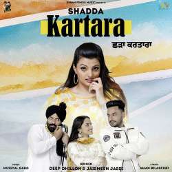 Shadda Kartara - Deep Dhillon
