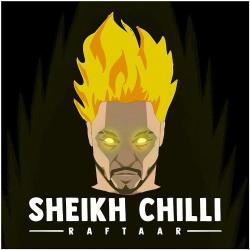 Sheikh Chilli - Raftaar