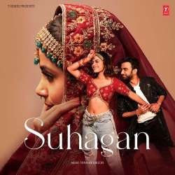 Suhagan - Tanishk Bagchi