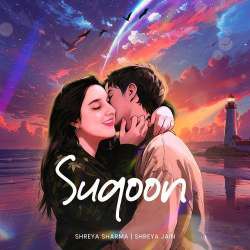Suqoon - Shreya Jain