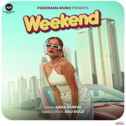 Weekend - Sara Gurpal