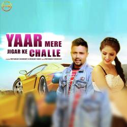 Yaar Mere Jigar Ke Challe - Priyanshu Choudhary